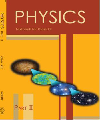 Textbook of Physics Part II for Class XII( in English)